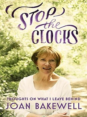 cover image of Stop the Clocks: Thoughts on What I Leave Behind